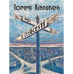 Čtyřcestí - Tommi Kinnunen