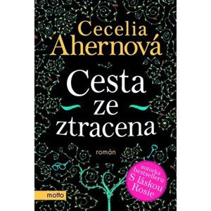 Cesta ze ztracena - Cecelia Ahernová