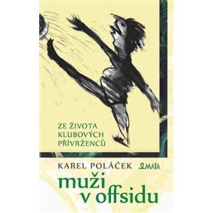 Muži v offsidu - Karel Poláček