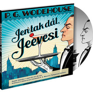 CD Jen tak dál, Jeevesi - Pelham Grenville Wodehouse