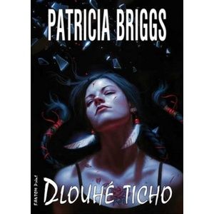 Dlouhé ticho - Patricia Briggs