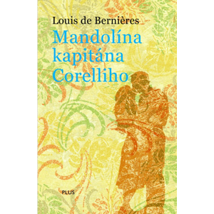 Mandolína kapitána Corelliho - Louis de Bernieres
