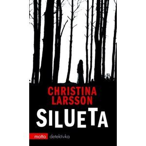 Silueta - Christina Larsson