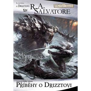 Příběhy o Drizztovi - R.A. Salvatore