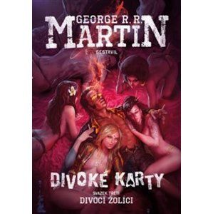 Divoké karty Divocí žolíci - George R.R. Martin