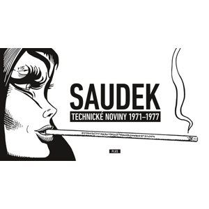 KÁJA SAUDEK: Technické noviny 1971-1977 - Kája Saudek