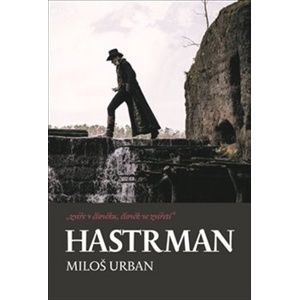 Hastrman - Miloš Urban