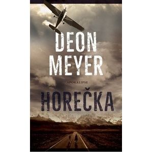 Horečka - Deon Meyer