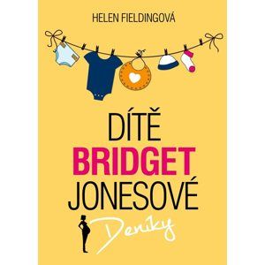 Dítě Bridget Jonesové - Helen Fieldingová