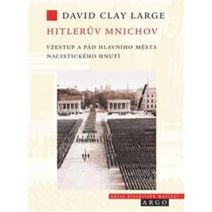 Hitlerův Mnichov - David Clay Large