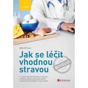 Jak se léčit vhodnou stravou - Jörg Zittlau