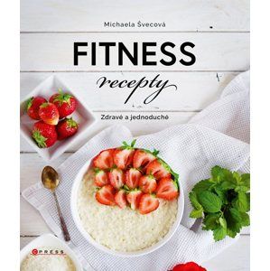 Fitness recepty - Michaela Švecová
