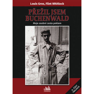 Přežil jsem Buchenwald - Whitlock Flint