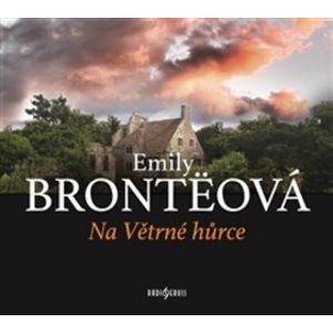 CD Na Větrné hůrce - Brontëová Emily