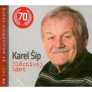 CD Karel Šíp - Bláznivej kmet - Šíp Karel