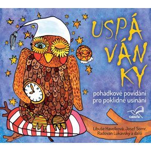 CD Uspávanky - Libuše Havelková; Josef Somr; Radovan Lukavský
