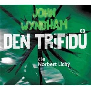 CD Den trifidů - John Wyndham; Norbert Lichý