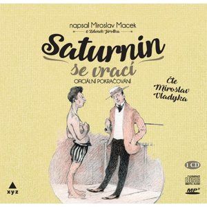 CD Saturnin se vrací - Miroslav Macek