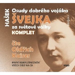 CD Osudy dobrého vojáka Švejka za světové války KOMPLET - Jaroslav Hašek