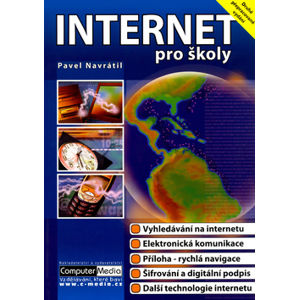 Internet pro školy - 2.vydání - Navrátil Pavel