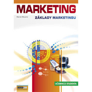 Marketing - základy marketingu - díl 2. učebnice - Moudrý Marek