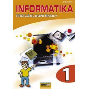 Informatika pro základní školy 1.díl (2.vyd.) - Kovářová L., Němec V., Jiříček M.