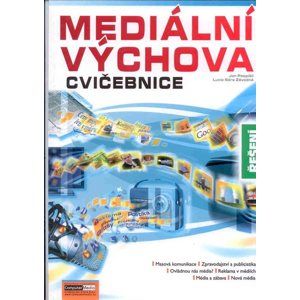 Mediální výchova - Cvičebnice - Řešení - Pospíšil J., Závodná L. S.
