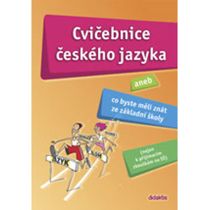 Cvičebnice českého jazyka aneb Co byste měli znát ze základní školy - Barone H., Bušková L. a kolektiv