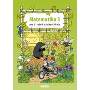 Matematika pro 1. ročník základní školy - 3. díl