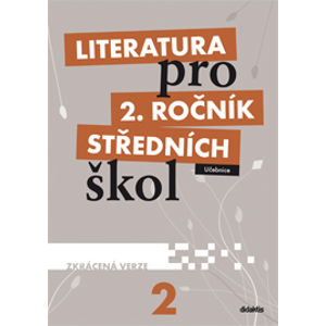 Literatura 2.r. SŠ - učebnice zkácená verze - Poláškolvá a kol.