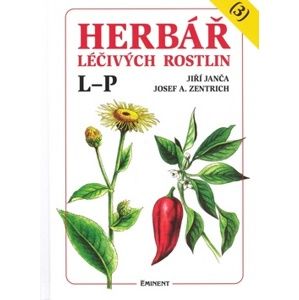 Herbář léčivých rostlin (3) L - P - Josef A. Zentrich, Jiří Janča