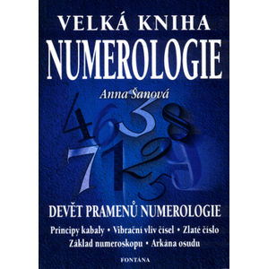 Velká kniha numerologie - Anna Šanová