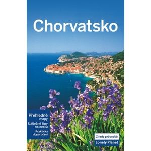Chorvatsko - turistický průvodce Lonely Planet v češtině