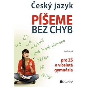 Český jazyk Píšeme bez chyb - Jana Eislerová