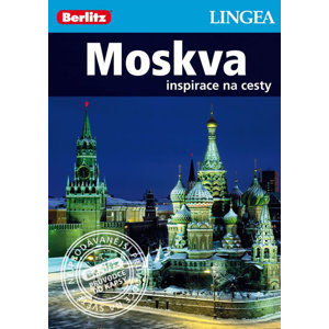 Moskva - turistický průvodce v češtině