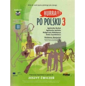 Hurra !!! Po polsku 3 - pracovní sešit+ audio CD - Burkat, Jasinska, Malolepsza, Szymkiewic