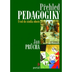 Přehled pedagogiky - Jan Průcha