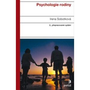 Psychologie rodiny - Sobotková Irena