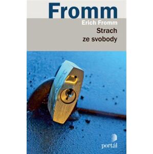 Strach ze svobody - Erich Fromm