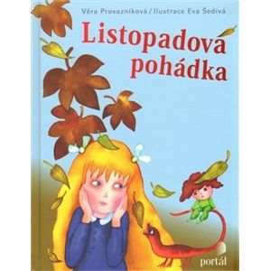 Listopadová pohádka - Věra Provazníková