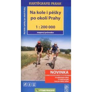 Na kole i pěšky po okolí Prahy - mapový průvodce - Kartografie
