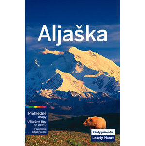 Aljaška - průvodce Lonely Planet