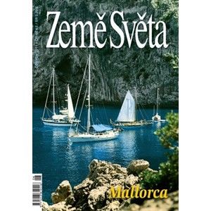 Mallorca - časopis Země Světa - vydání 6-2011