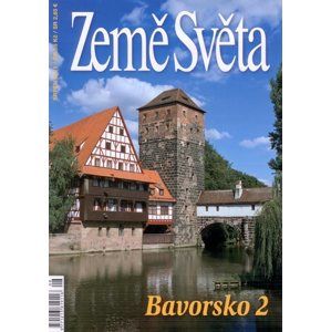 Bavorsko 2 - časopis Země Světa - vydání 8-2011