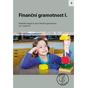Finanční gramotnost I. - kolektiv autorů