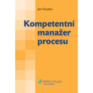 Kompetentní manažer procesu - Kovács Jan