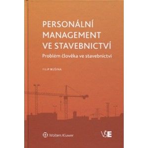 Personální management ve stavebnictví - Filip Bušina