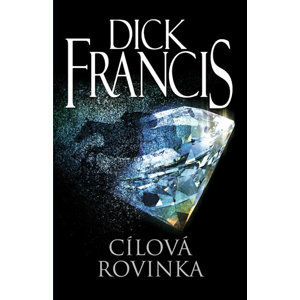 Cílová rovinka - Francis Dick