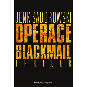 Operace Blackmail - Jenk Saborowski