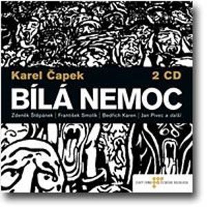 CD Bílá nemoc - Čapek Karel